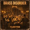 Floxytek - Brass Disorder (2026) [FLAC]