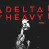 Delta Heavy - Vandal (2025) [FLAC]