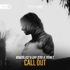 Mindblast & Day Zero & Ryan T. - Call Out (Edit) (2022) [FLAC]