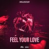 Releazer - Feel Your Love (Edit) (2025) [FLAC]