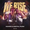 Adaro, Digital Punk - We Rise (Edit) (2026) [FLAC]