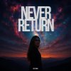 K96, Tawar - Never Return (2025) [FLAC]