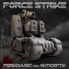 Pseikomusic & Anticeptik - Force Strike (2021) [FLAC]