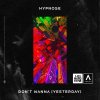 Hypnose - Don't Wanna (Yesterday) (2022) [FLAC]