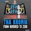 Tha Kronik - From Hundred To Zero (2024) [FLAC]