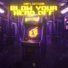 Infliction - Blow Your Head Off (Edit) (2026) [FLAC]