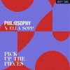 Phil:Osophy, Ella Sopp - Pick Up The Pieces (2025) [FLAC]