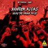 Danger Kicks - Make The Crowd Go EP (2021) [FLAC]