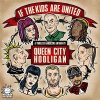 Queen City Hooligan - If The Kids Are United (Edit) (2023) [FLAC]