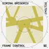 Simina Grigoriu - Frame Control (2026) [FLAC]