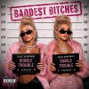 Double Trouble - Baddest Bitches (Edit) (2026) [FLAC]