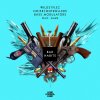 Wildstylez & Noisecontrollers & Bass Modulators & Gabs - Bad Habits (2017) [FLAC]