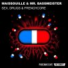 Maissouille, Mr Bassmeister - Sex, Drugs & Frenchcore (2025) [FLAC]