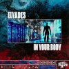 Elyades - In Your Body (Edit) (2024) [FLAC]