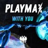 Playmax - With You (2022) [FLAC]