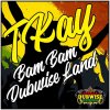 T-Kay - Bam Bam | Dubwise Land (2022) [FLAC]