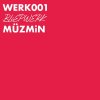 Muzmin - WERK 1 (2024) [FLAC]