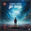 Chaoz, Fenyn - Go Away (2024) [FLAC]