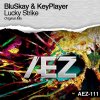 BluSkay & KeyPlayer - Lucky Strike (2014) [FLAC]