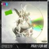 Ephesto - Pray For Me (2022) [FLAC]
