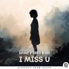 Uvique, Chris Niers - I Miss U (2023) [FLAC]