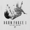Drum Force 1 - Falling Behind (2022) [FLAC]