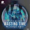 Stupid Whizkid - Wasting Time (Wild Specs Remix) (Edit) (2024) [FLAC]