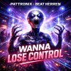 Beat Herren, Pattronix - Wanna Lose Control (2026) [FLAC]