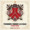 Technoboy & Tuneboy & DJ Isaac - Power Hour (2017) [FLAC]