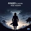 Elyades, Lou Well - Rise Again (Edit) (2024) [FLAC]