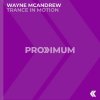 Wayne Mcandrew - Trance in Motion (2026) [FLAC]
