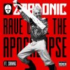 Zardonic, Shining - Rave Until The Apocalypse (2023) [FLAC]