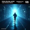 Polzn Bladz - The Whole Goal (Vendata Remix) (2026) [FLAC]