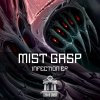 Mist Gasp - Infection EP (2025) [FLAC]