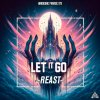 Reast - Let It Go (Extended Mix) (2025) [FLAC]