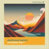 Electrosoul System - Smoozless Day EP (2023) [FLAC]