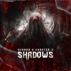 Scarra, Chapter V - Shadows (Edit) (2024) [FLAC]