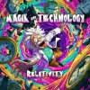 Technology, Magik (Uk - Relativity (2026) [FLAC]