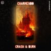 Charmendo - Crash & Burn (2022) [FLAC]