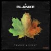 Blanke - Change & Decay (2019) [FLAC]
