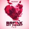 Releazer - Break My Heart (Edit) (2025) [FLAC]
