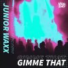 Junior Waxx - Gimme That (2026) [FLAC] download