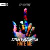 Asterz & Rezonation - Hate Me (Edit) (2022) [FLAC]