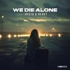 Rekkt, Hysta - We Die Alone (Original Mix) (2024) [FLAC]