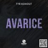 Tyr Kohout - Avarice (2020) [FLAC]
