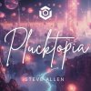 Steve Allen - Plucktopia (2025) [FLAC]