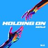 Kenji - Holding On (2025) [FLAC]