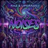 Raz, Upgrade - Noises (2026) [FLAC]