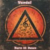 Vandal - Burn It Down (2025) [FLAC]