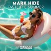 Mark Hide - Taste The Summer (2025) [FLAC]
